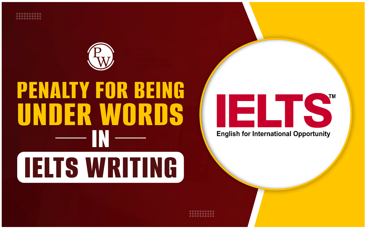 Penalty for being under words in IELTS Writing