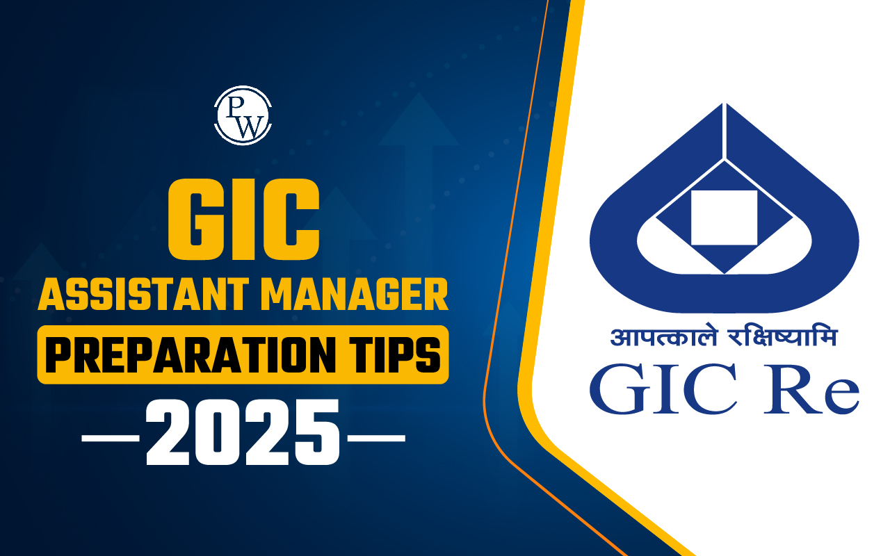 GIC Assistant Manager Preparation Tips 2025