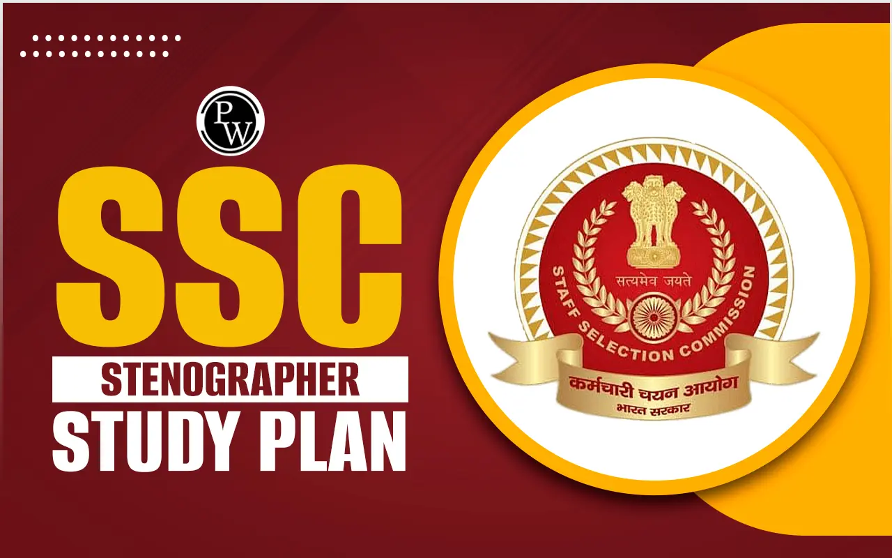 SSC Stenographer Study Plan