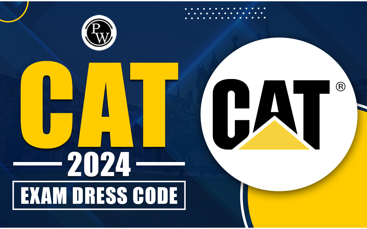 CAT 2024 Exam Dress Code