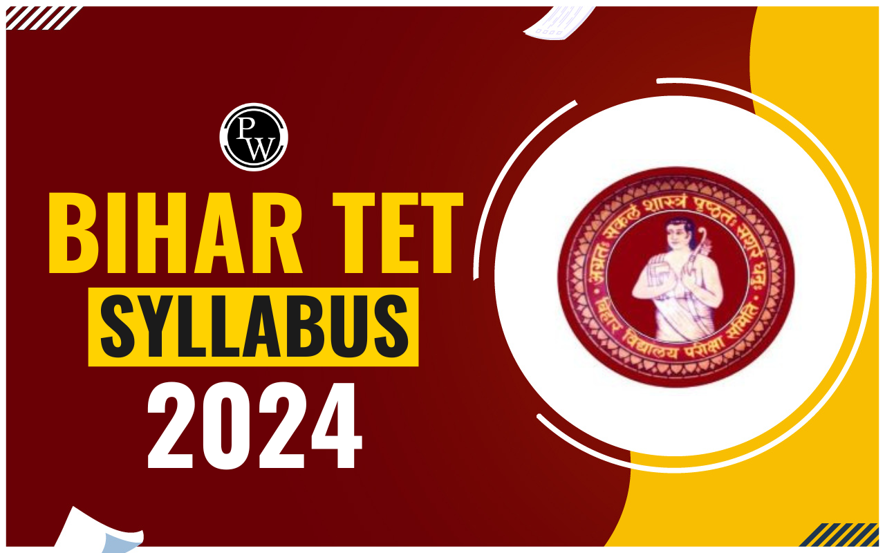 Bihar TET Syllabus 2024