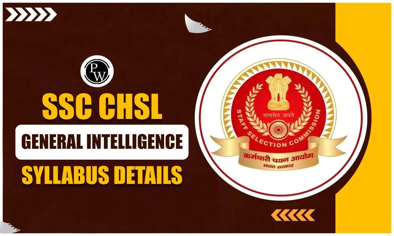 SSC CHSL General Intelligence Syllabus 2024
