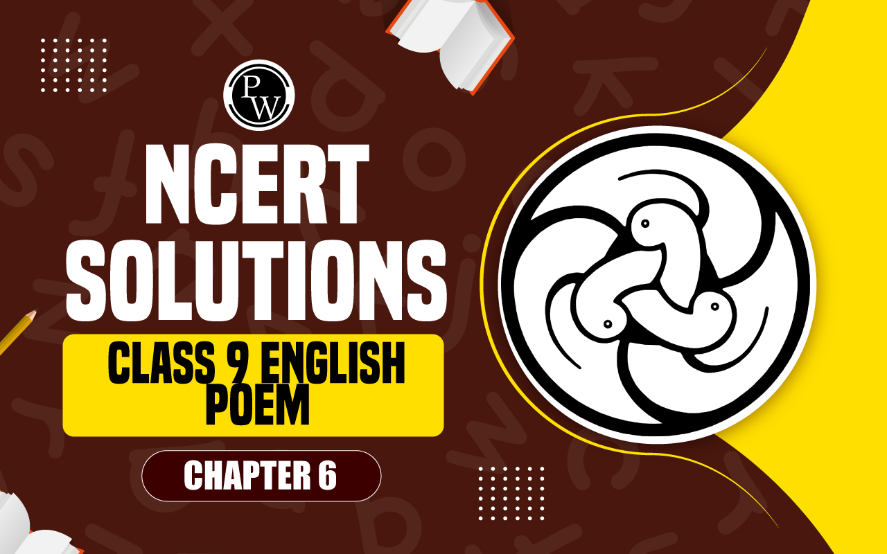 NCERT Solutions Class 9 English Poem Chapter 6 My Childhood and Poem No Men Are Foreign