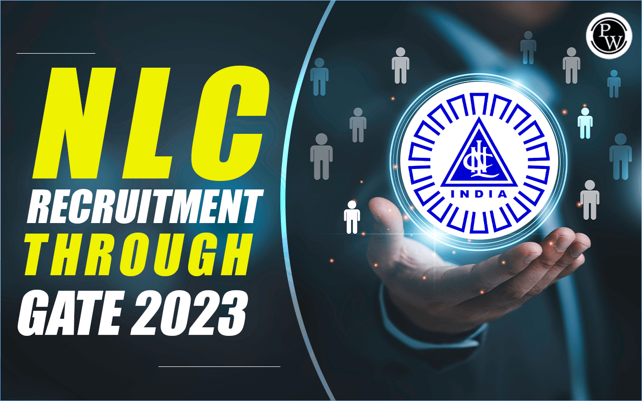 NLC Recruitment Through GATE 2023