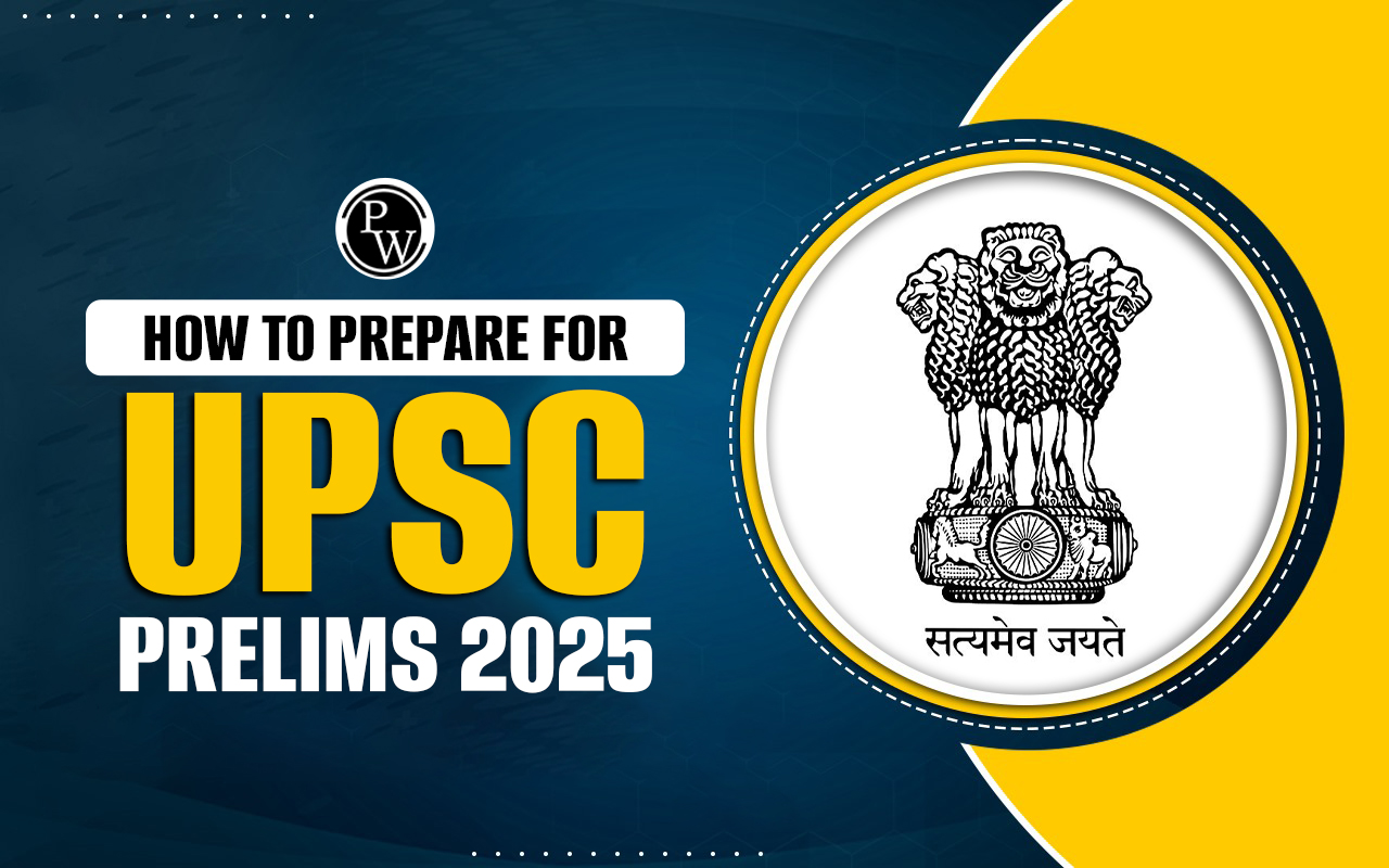 Prepare for UPSC Prelims 2025