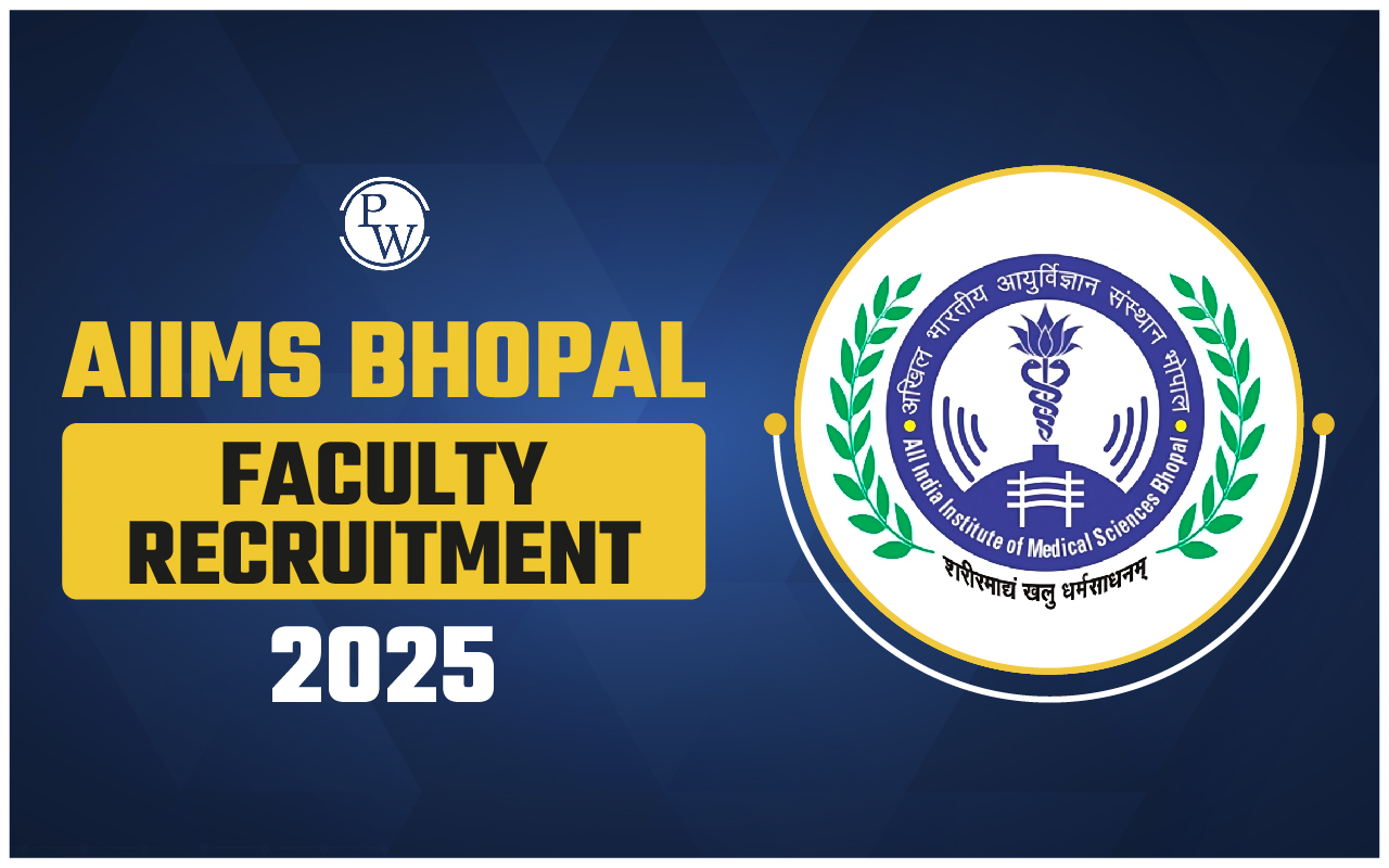 AIIMS Bhopal Faculty Recruitment 2025