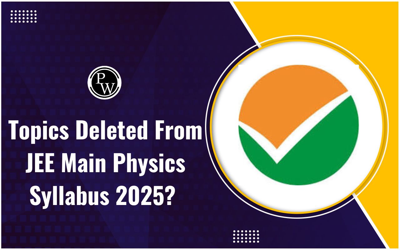 How Many Topics Deleted From the JEE Main Physics Syllabus 2025