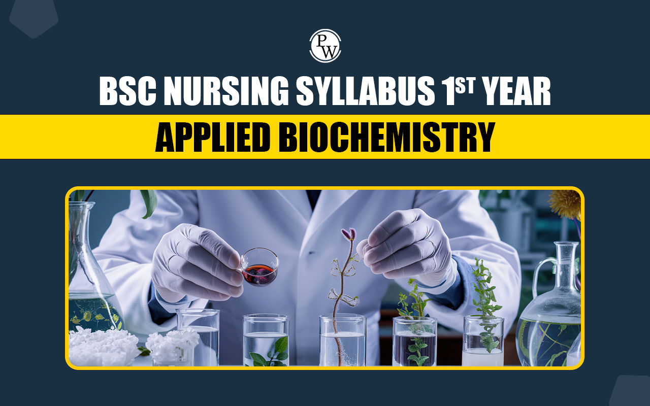 BSc Nursing Syllabus 1st Year - Applied Biochemistry