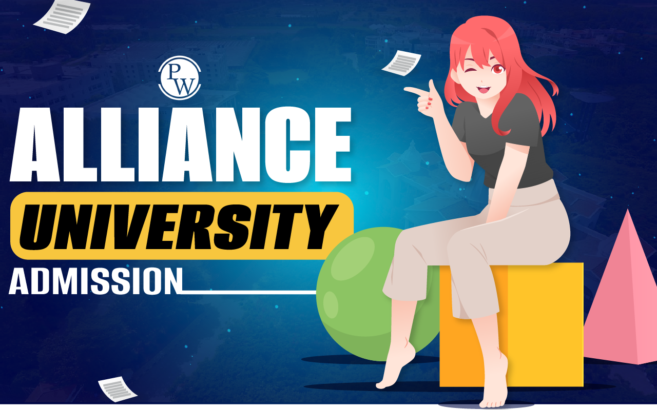 Alliance University Admission 2024, Important Dates, Eligibility, Syllabus, Cutoff
