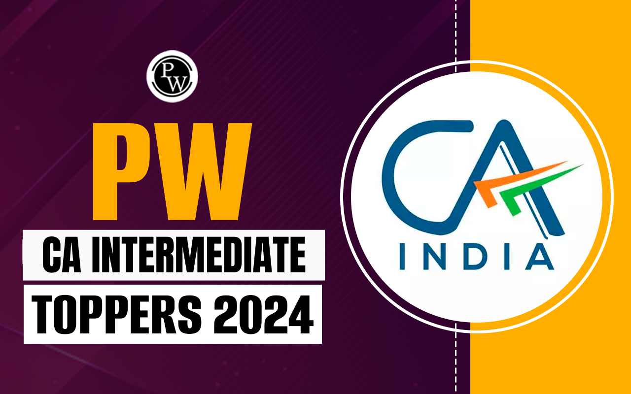 PW CA Intermediate Topper List 2024