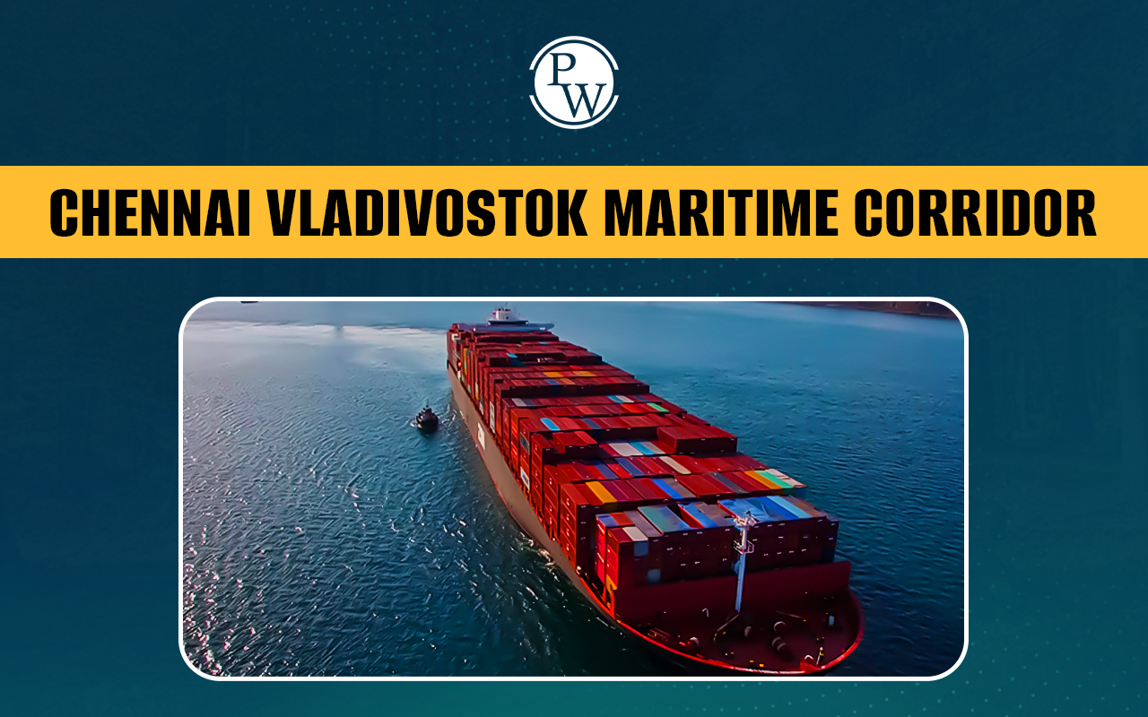 Chennai Vladivostok Maritime Corridor