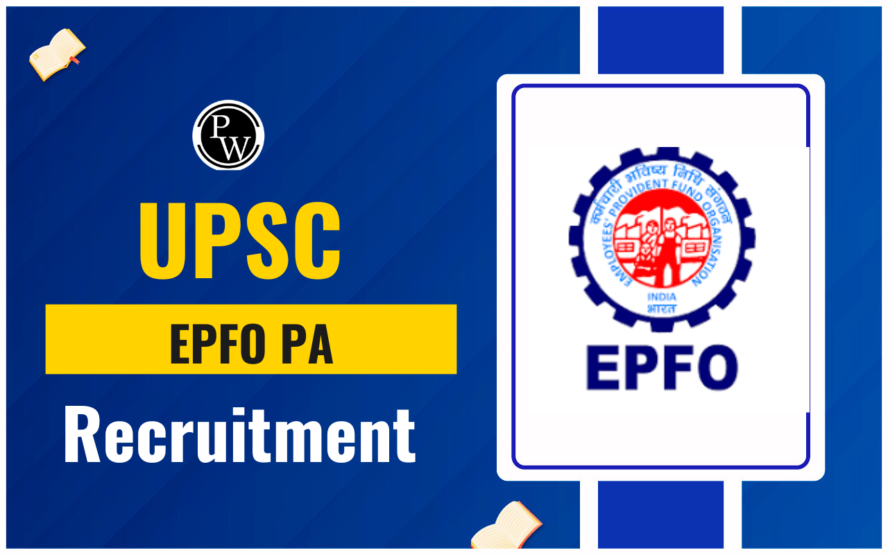 UPSC EPFO PA Recruitment 2024