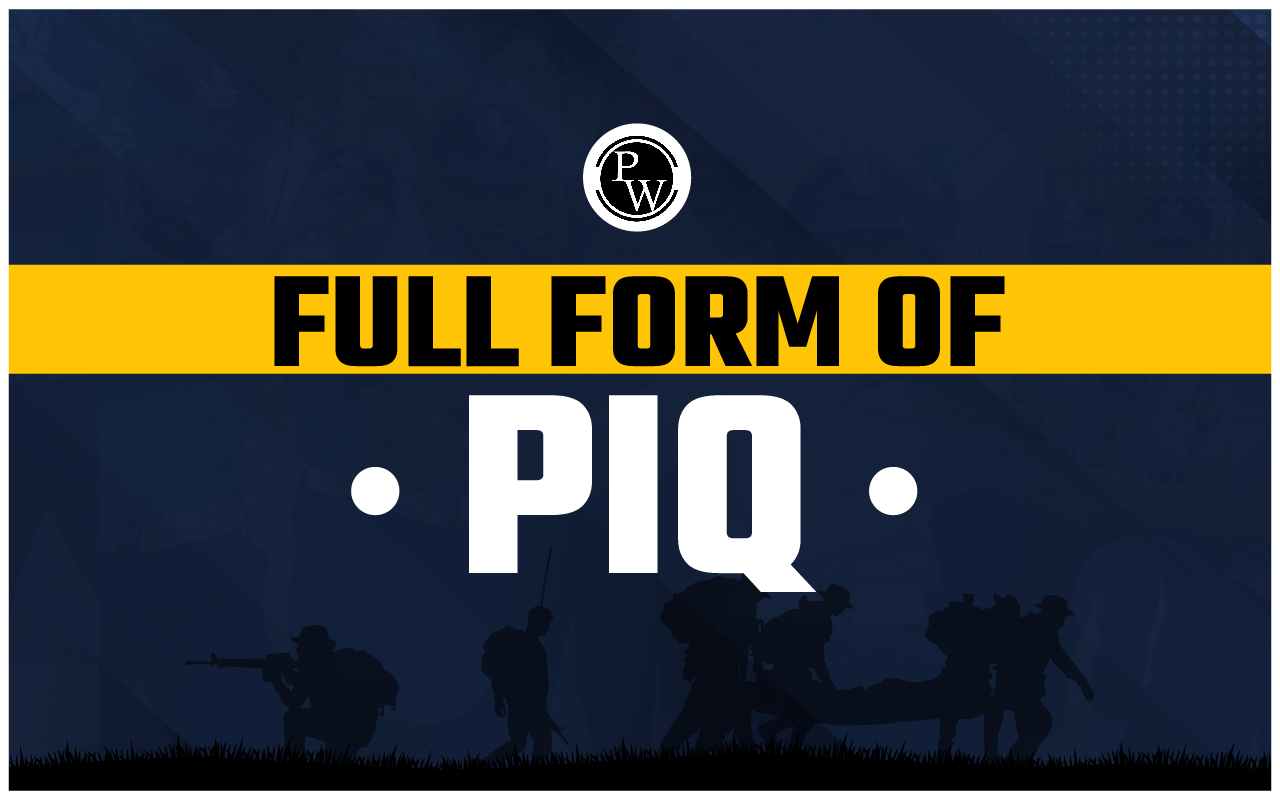 Full Form Of PIQ
