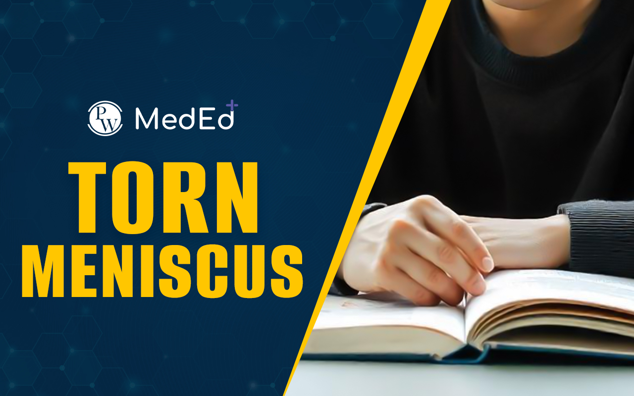 Torn Meniscus, Symptoms & Causes