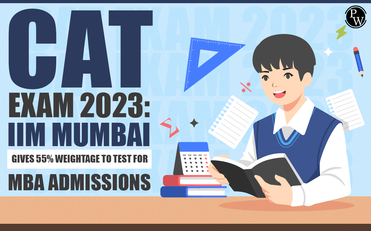 CAT Exam 2023: IIM Mumbai Gives 55% Weightage to CAT Test for MBA Admissions