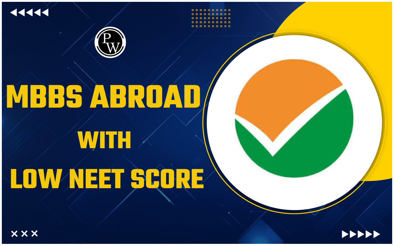 MBBS Abroad with Low NEET Score