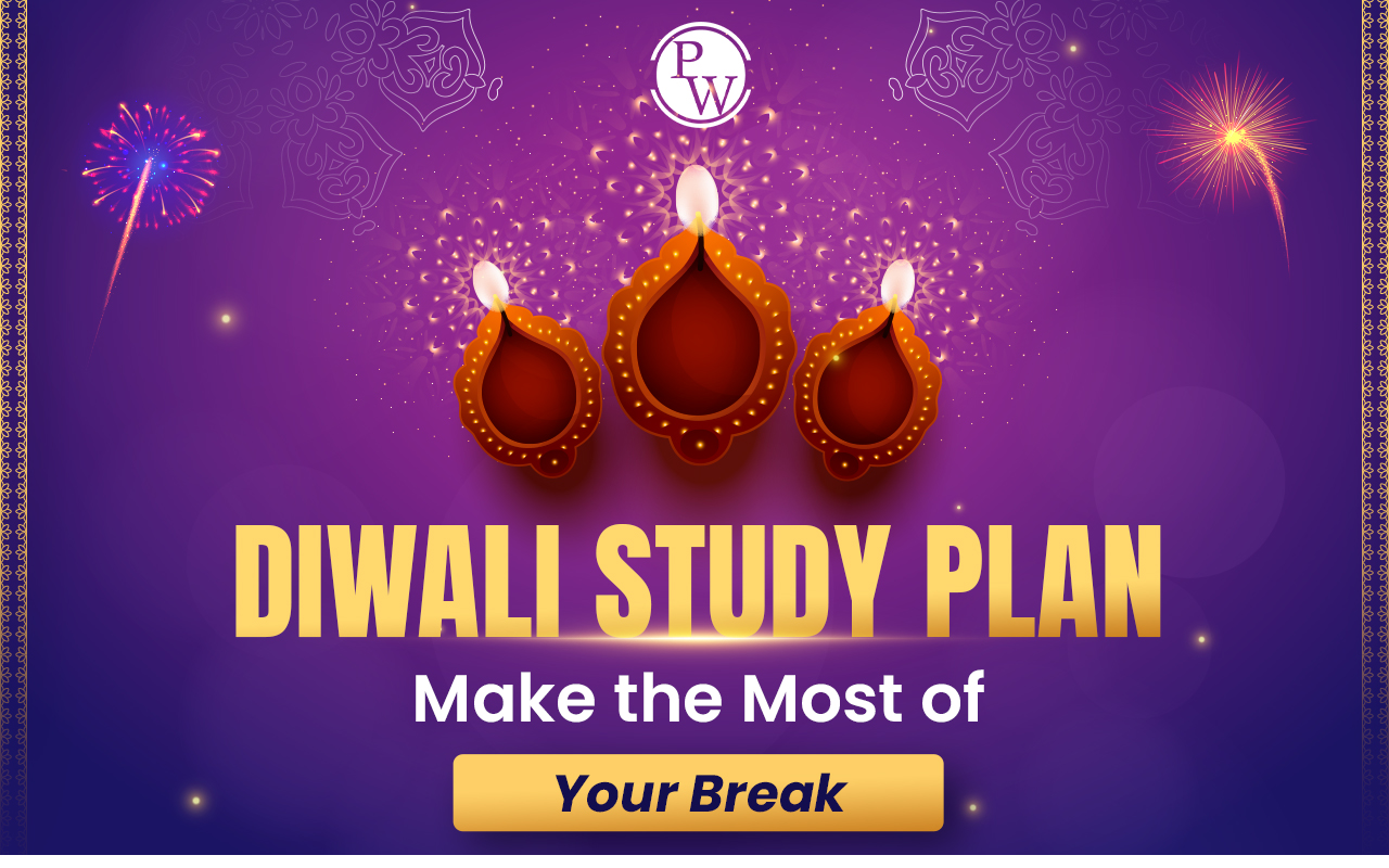 Diwali Study Plan 2024