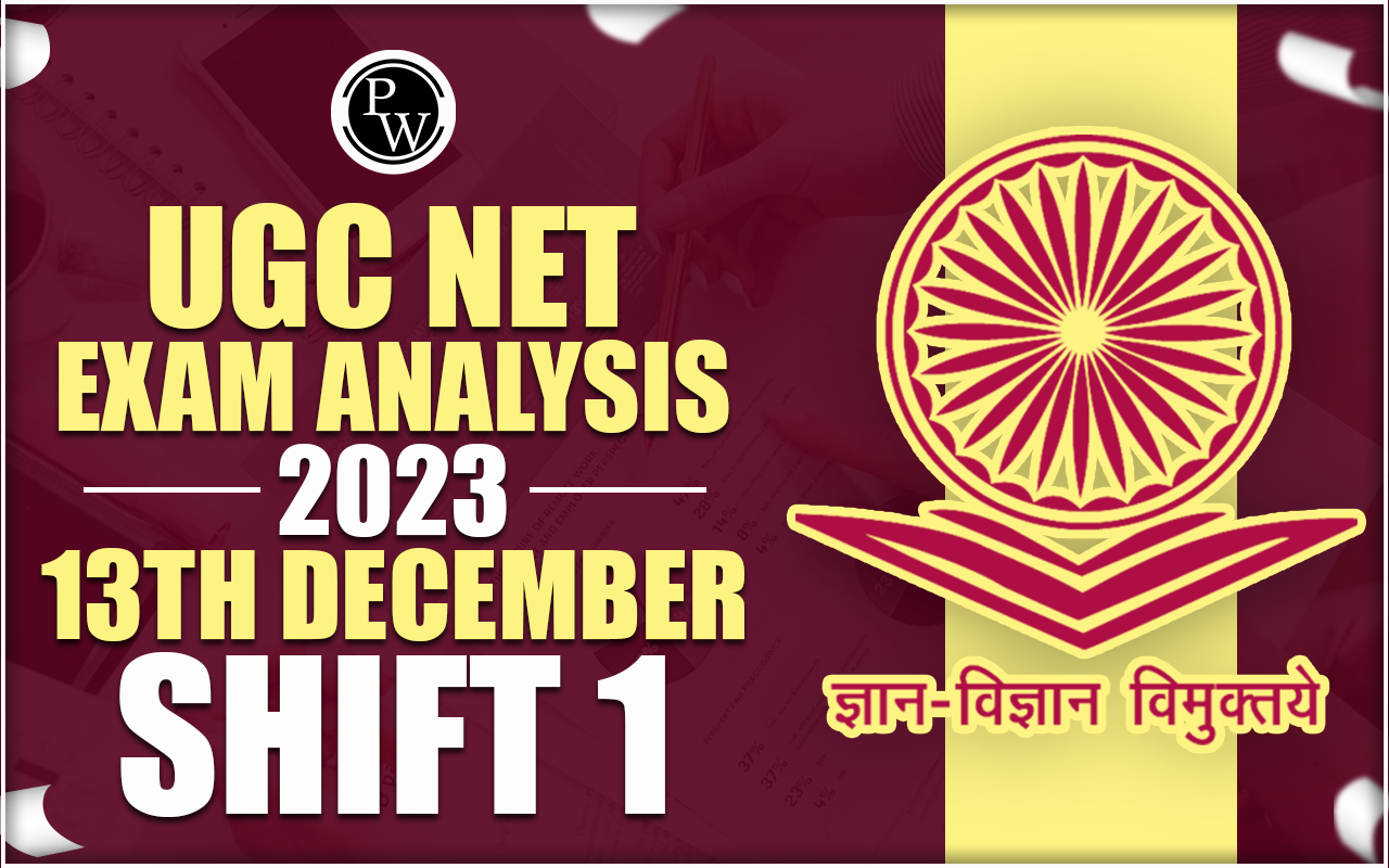 UGC NET Exam Analysis 2023 13th December Shift 1