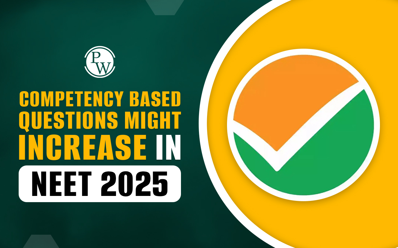 Competency Based Questions Might Increase in NEET 2025