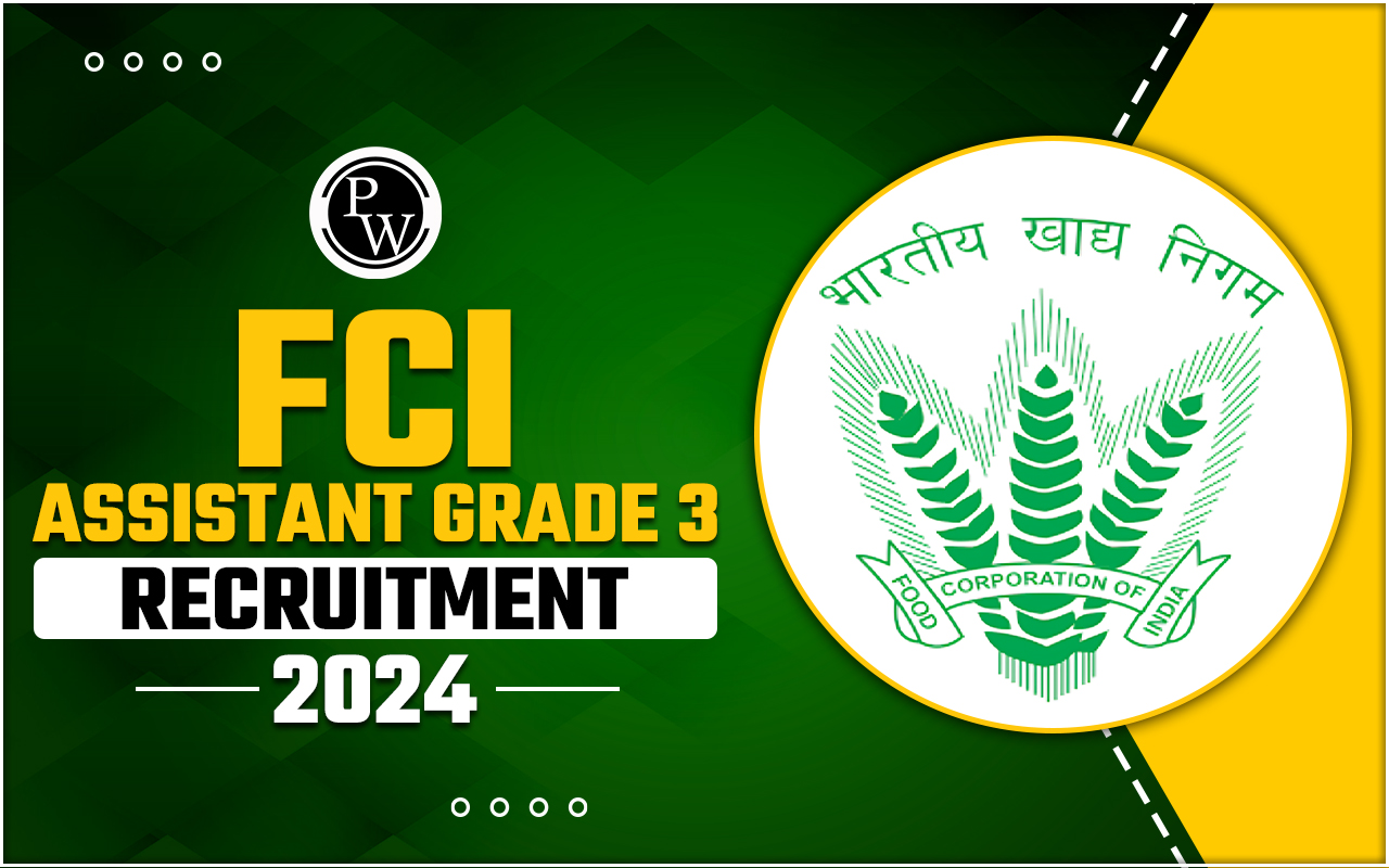 FCI Assistant Grade 3 Recruitment 2024