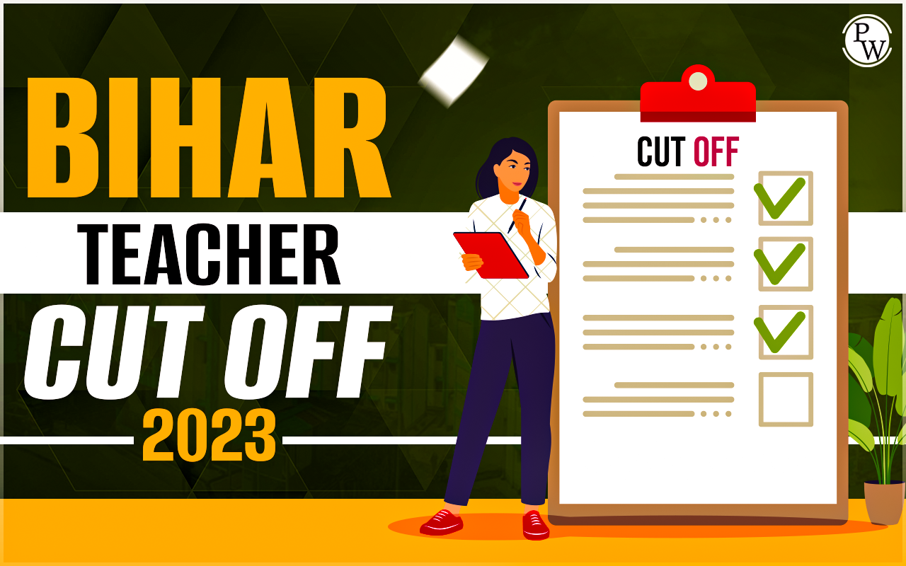 Bihar Teacher Cut Off 2024