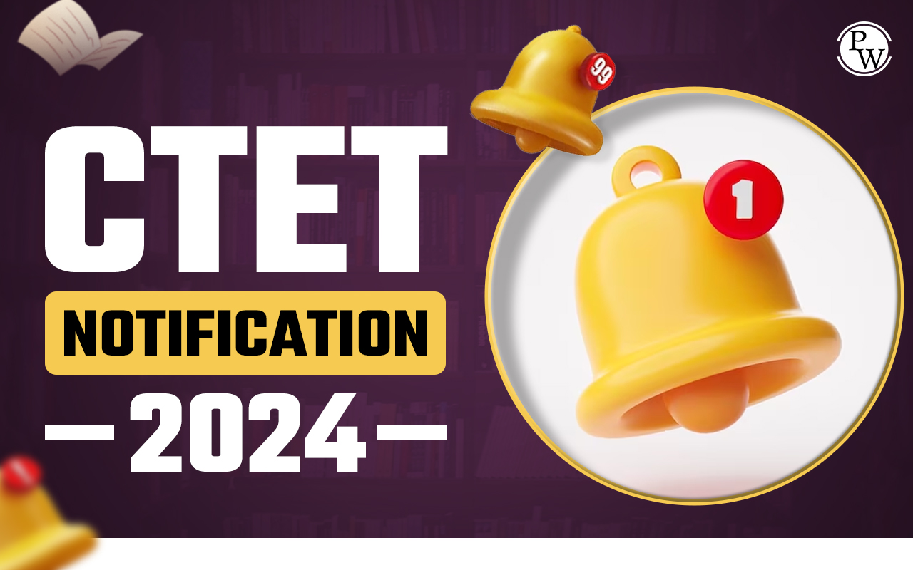 CTET Notification 2024