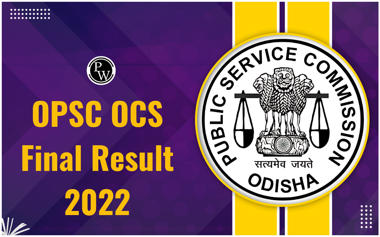 OPSC OCS Final Result 2022