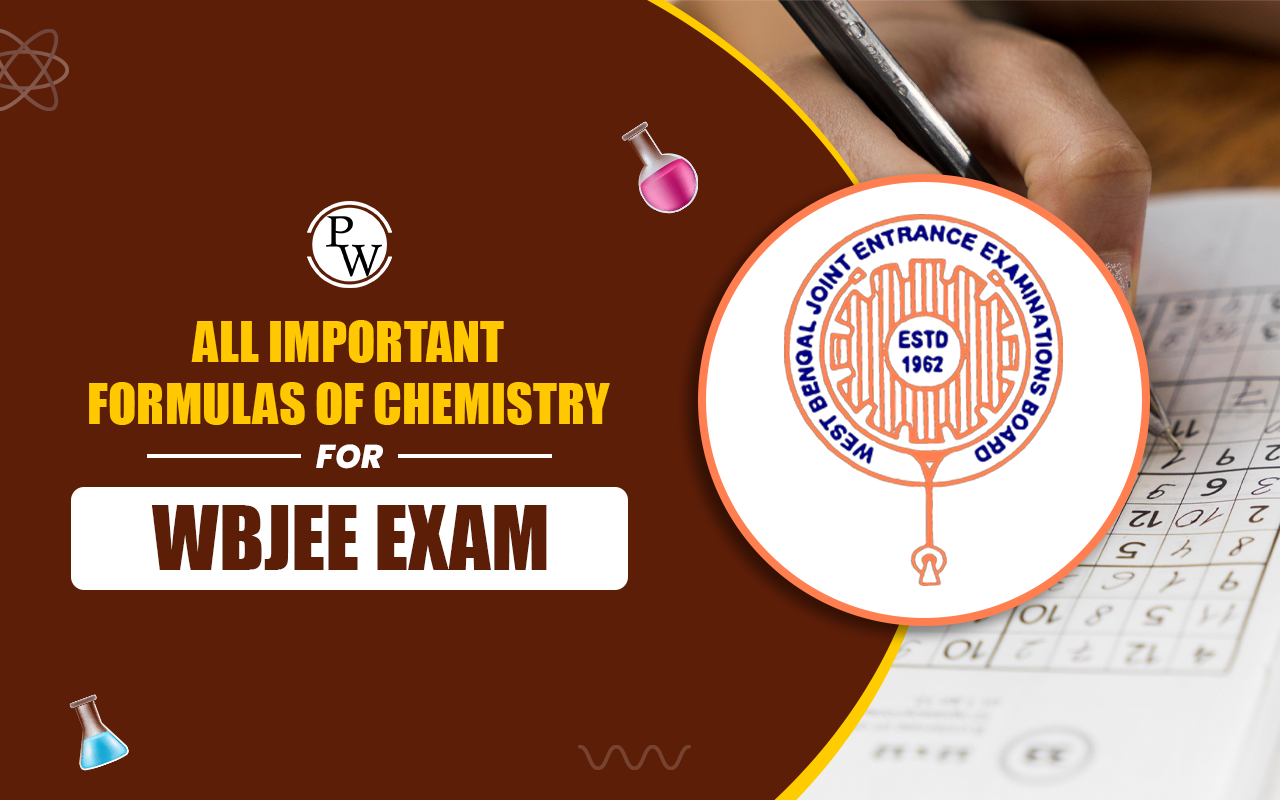 All Important Formulas of Chemistry for WBJEE Exam