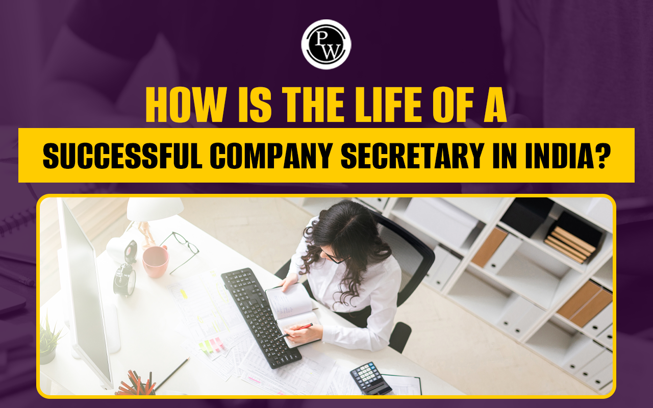 How is the Life of a Successful Company Secretary in India?