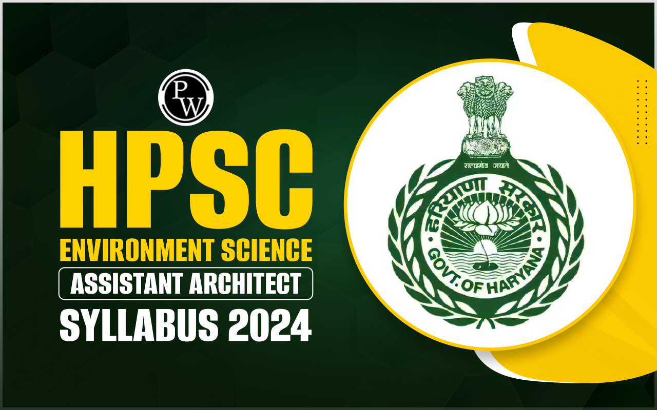 HPSC Environment Science Assistant Professor Syllabus 2024