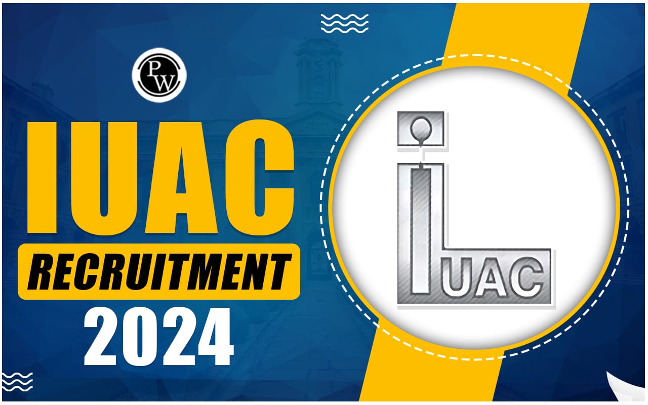 IUAC Recruitment 2024