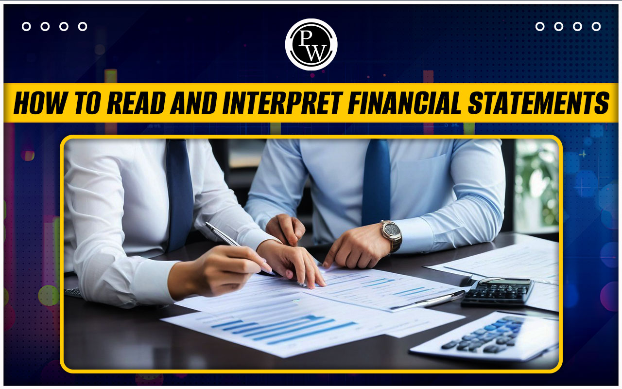 How to Read and Interpret Financial Statements?