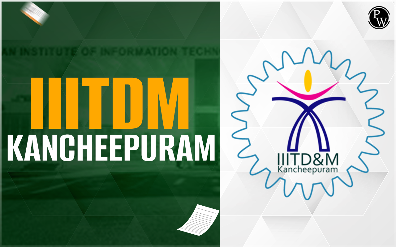 IIITDM Kanchipuram Admission