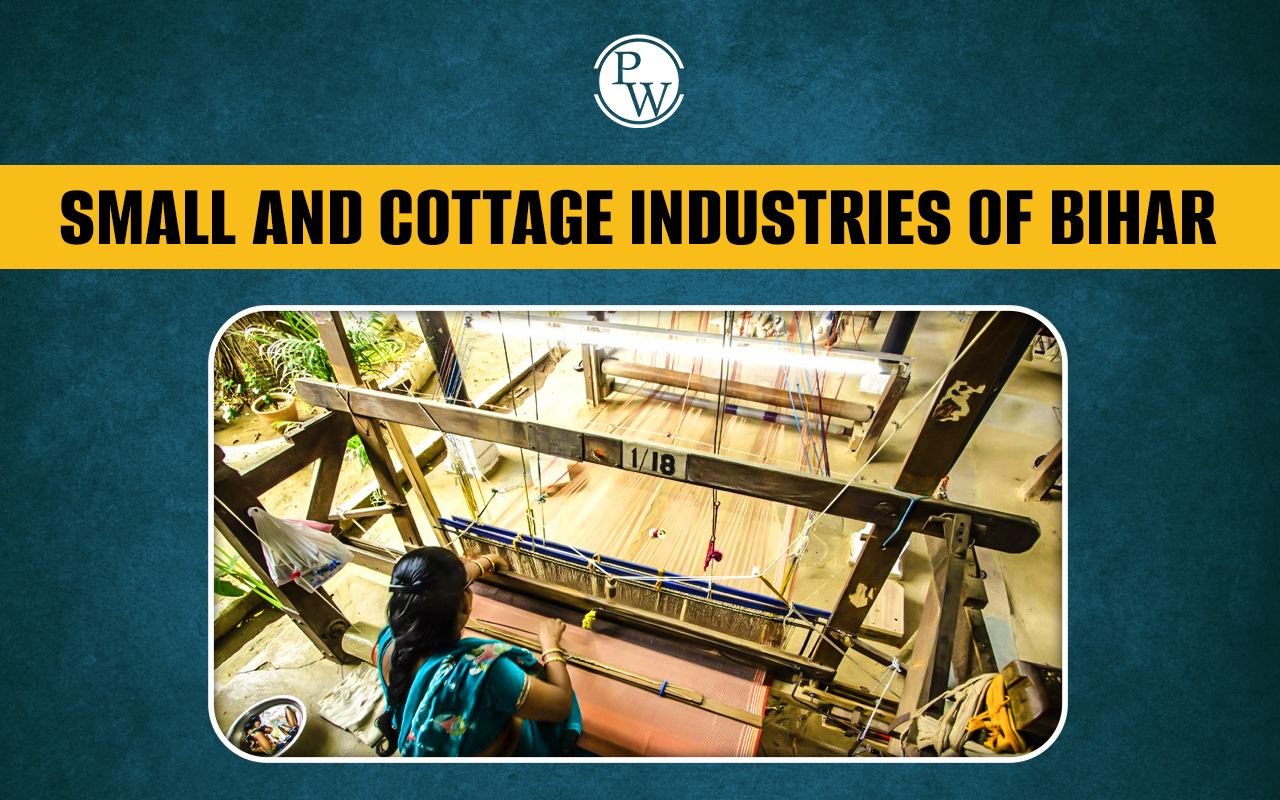 Small and Cottage Industries of Bihar