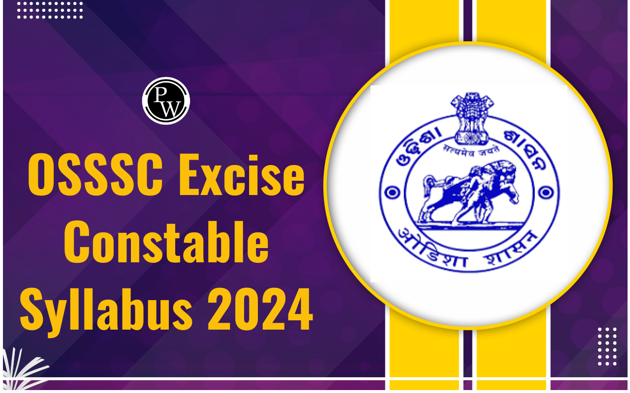 OSSSC Excise Constable Syllabus 2024