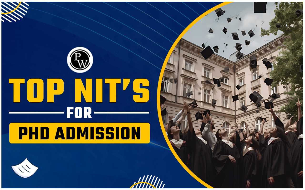 Top NITs for PhD Admission