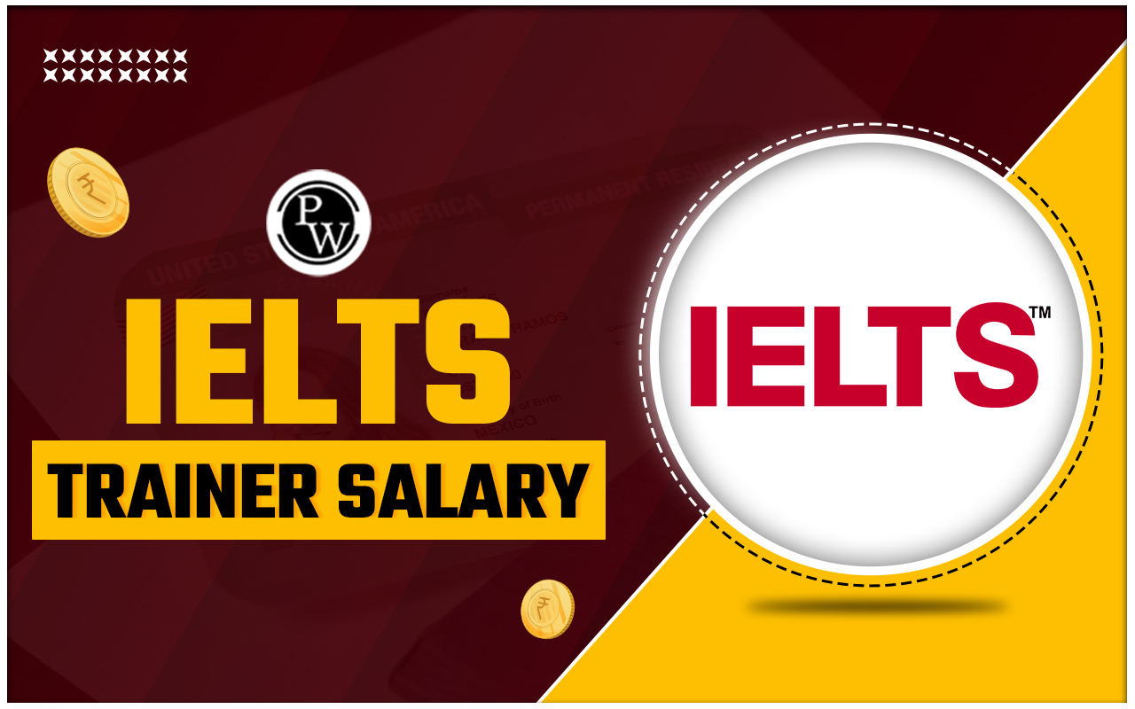 IELTS Trainer Salary