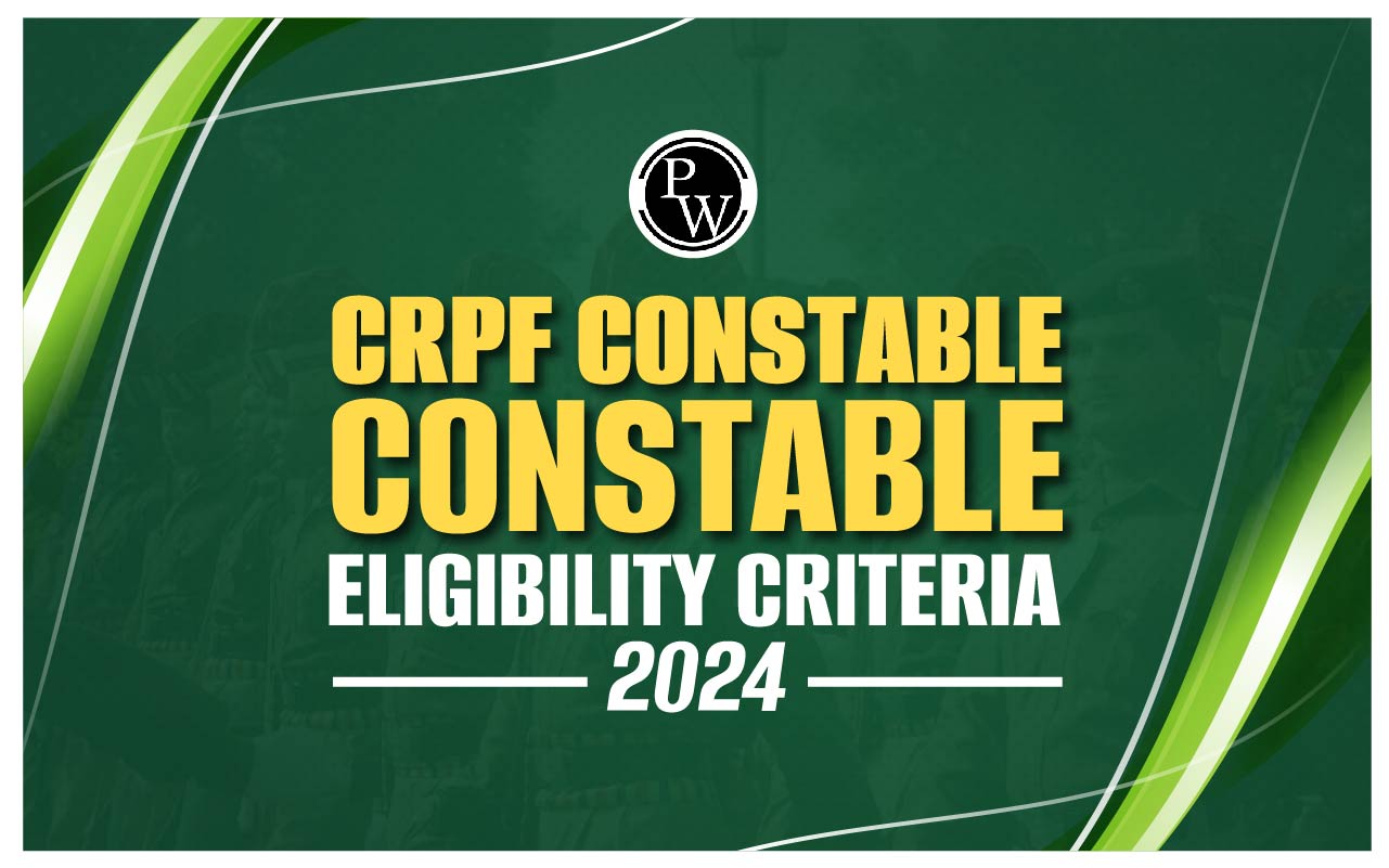 CRPF Constable Tradesman Eligibility 2024