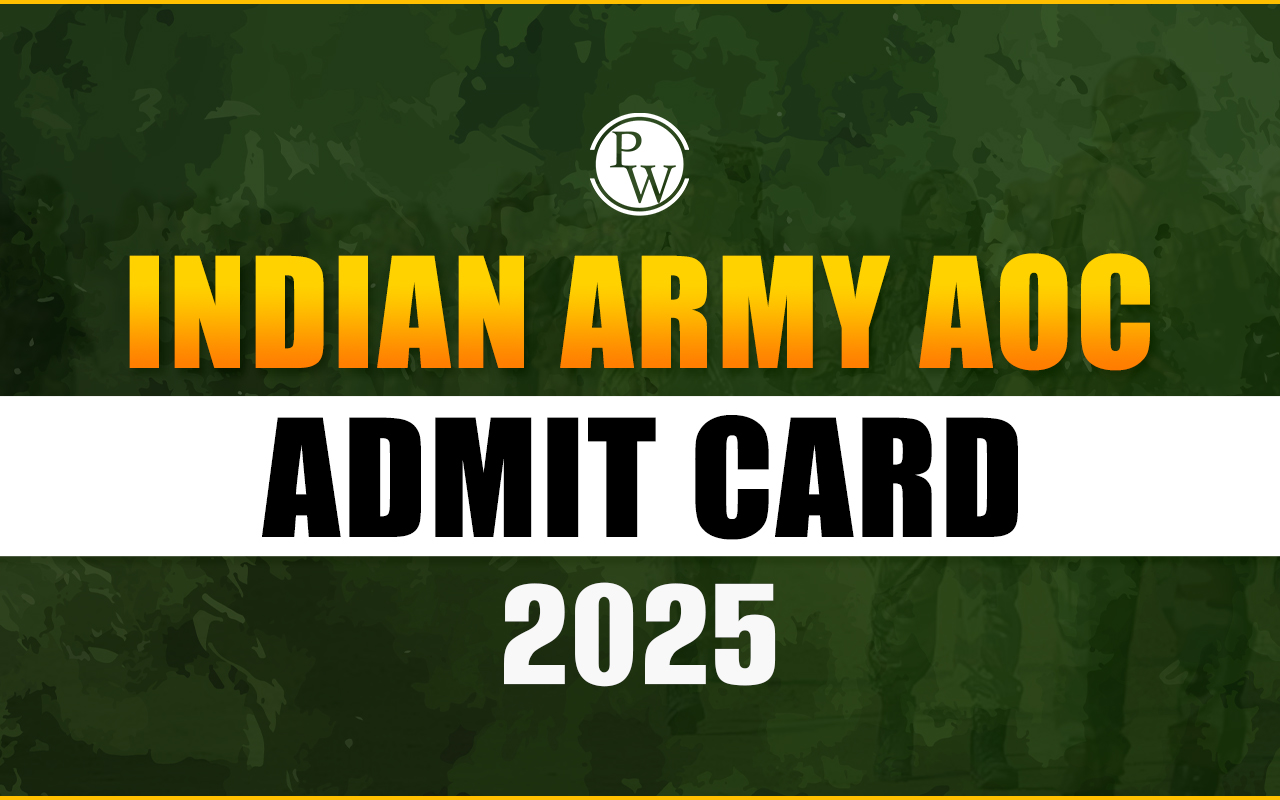 Indian Army AOC Admit Card 2025