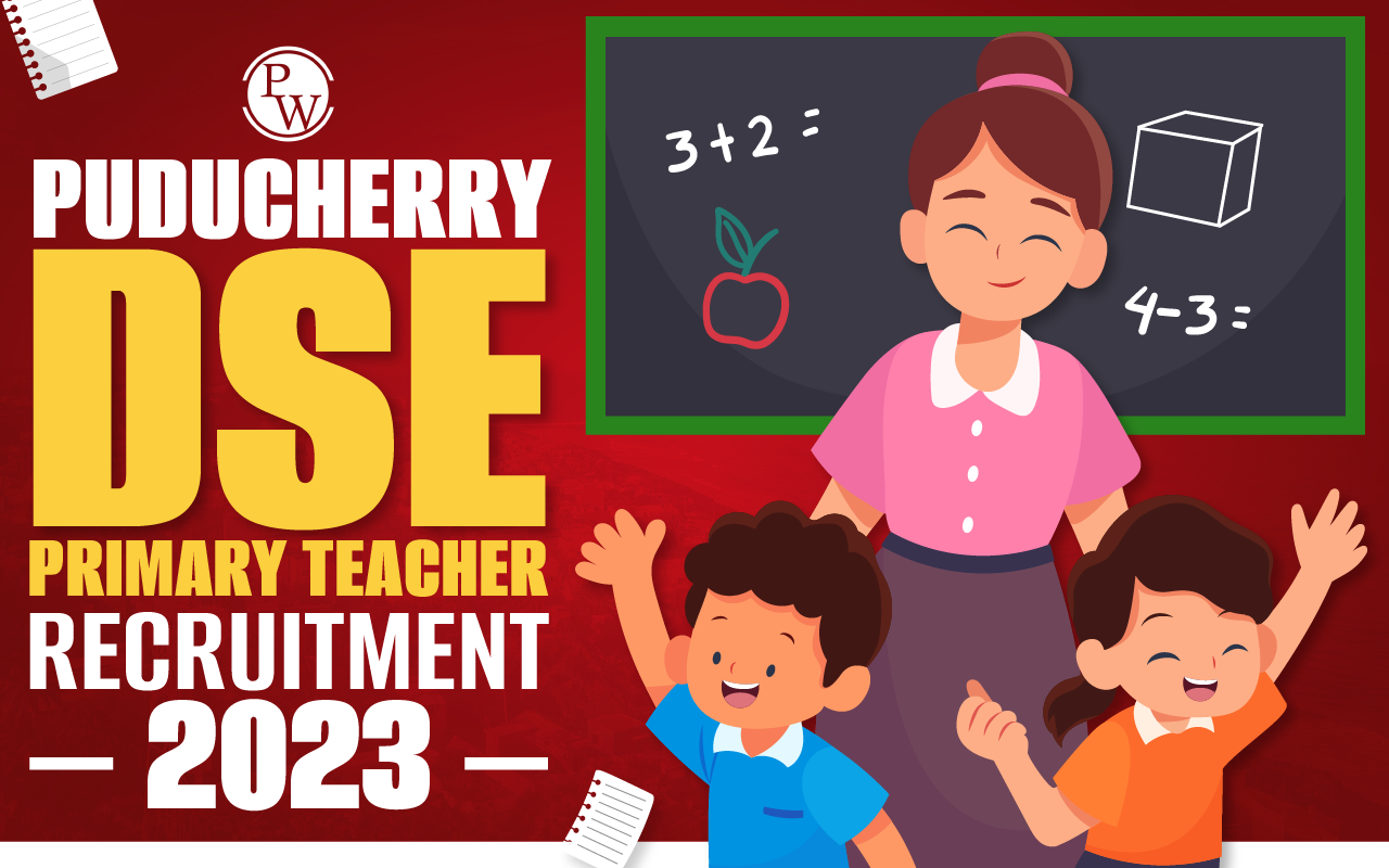 Puducherry DSE Primary Teacher Recruitment 2023