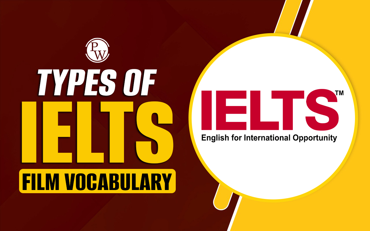 Types of IELTS Film Vocabulary