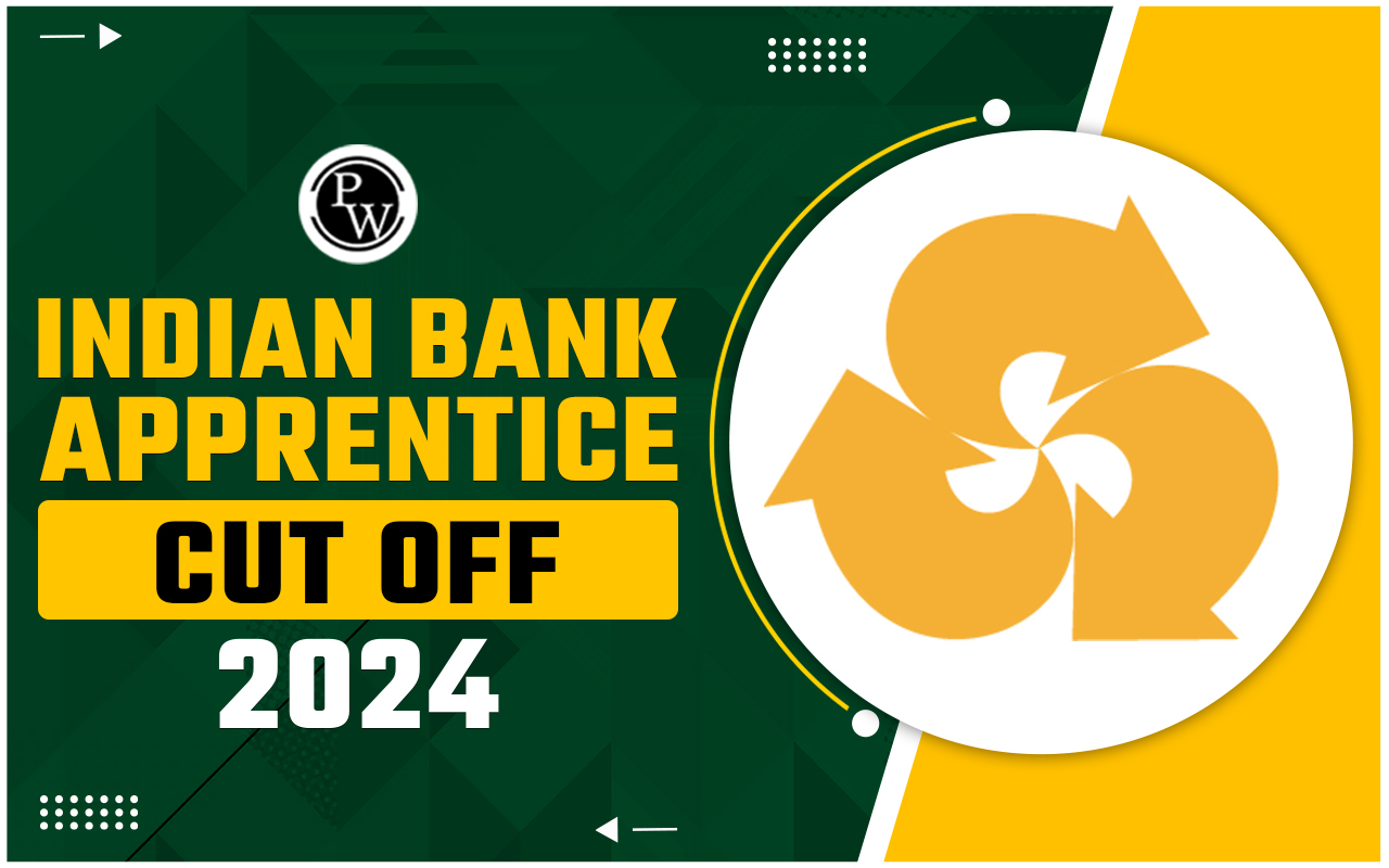 Indian Bank Apprentice Cut Off 2024