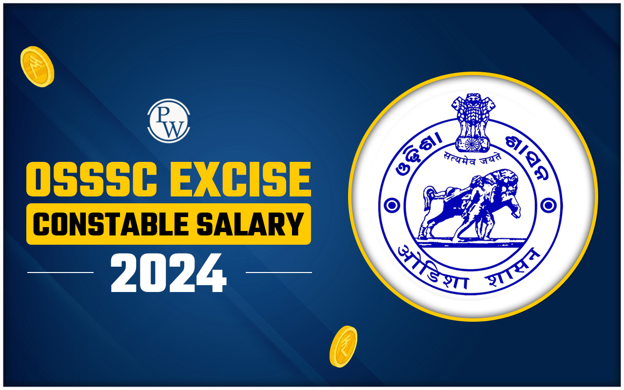 OSSSC Excise Constable Salary 2024