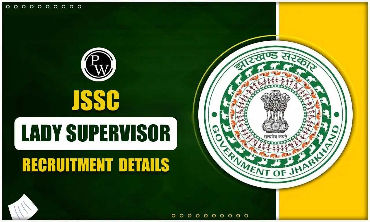 JSSC Lady Supervisor Recruitment 2023