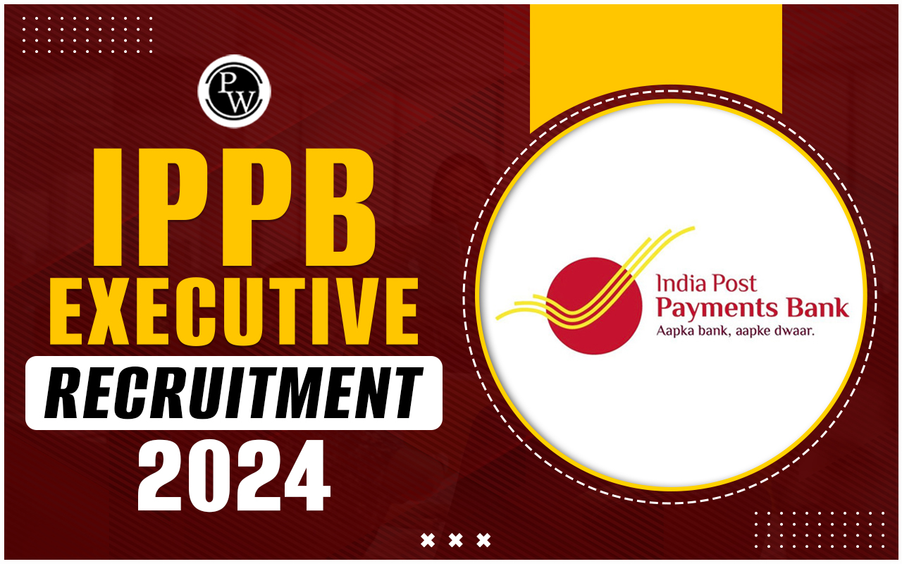 IPPB Executive Recruitment 2024