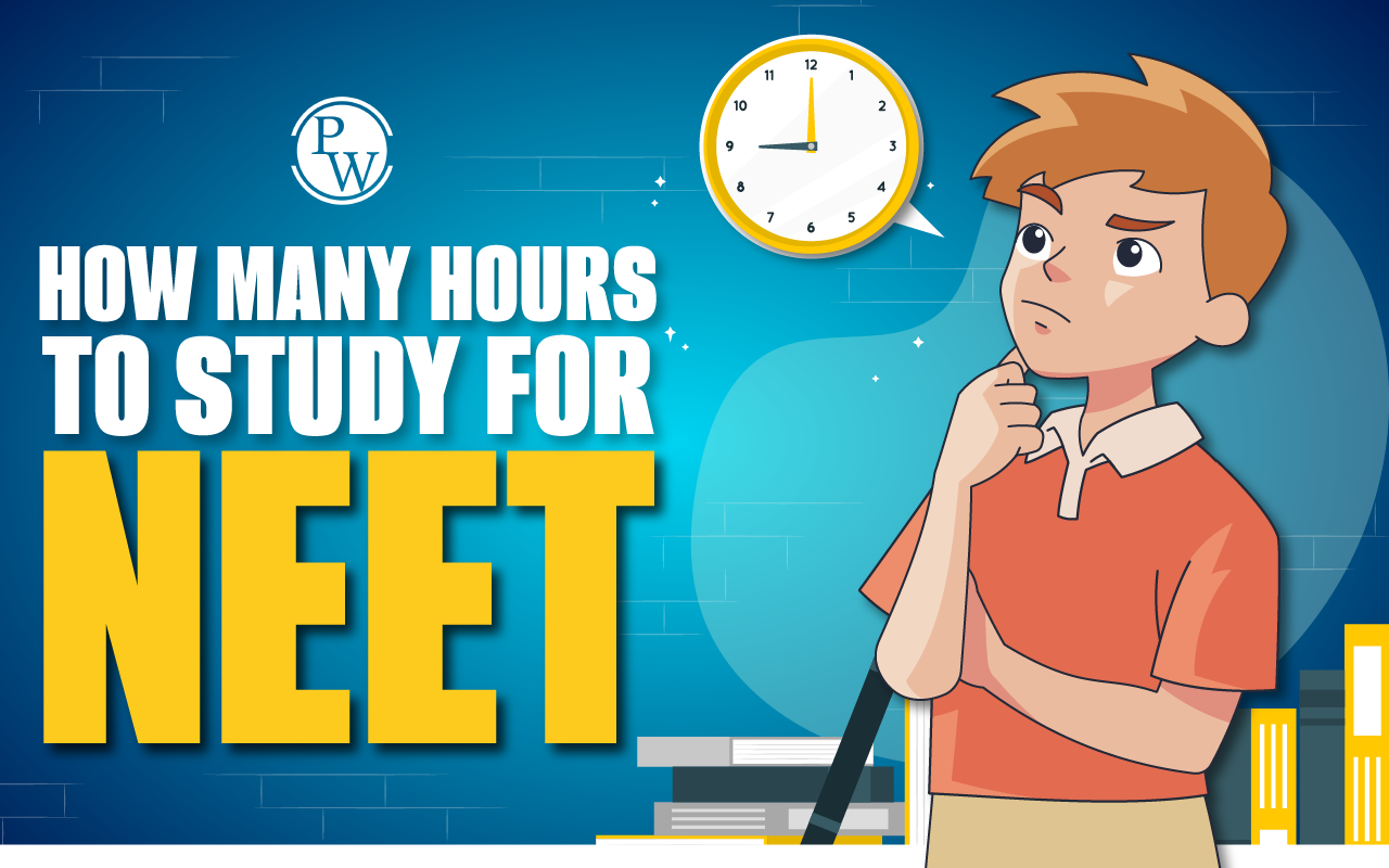 How Many Hours to Study for NEET?
