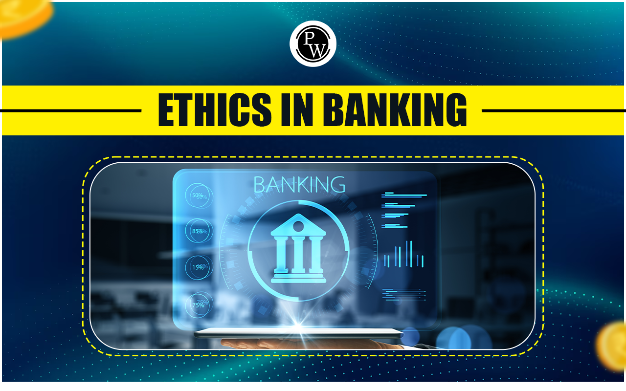 Ethics in Banking