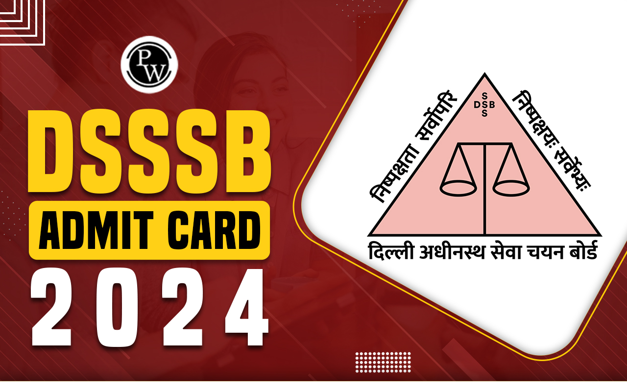DSSSB Admit Card 2024