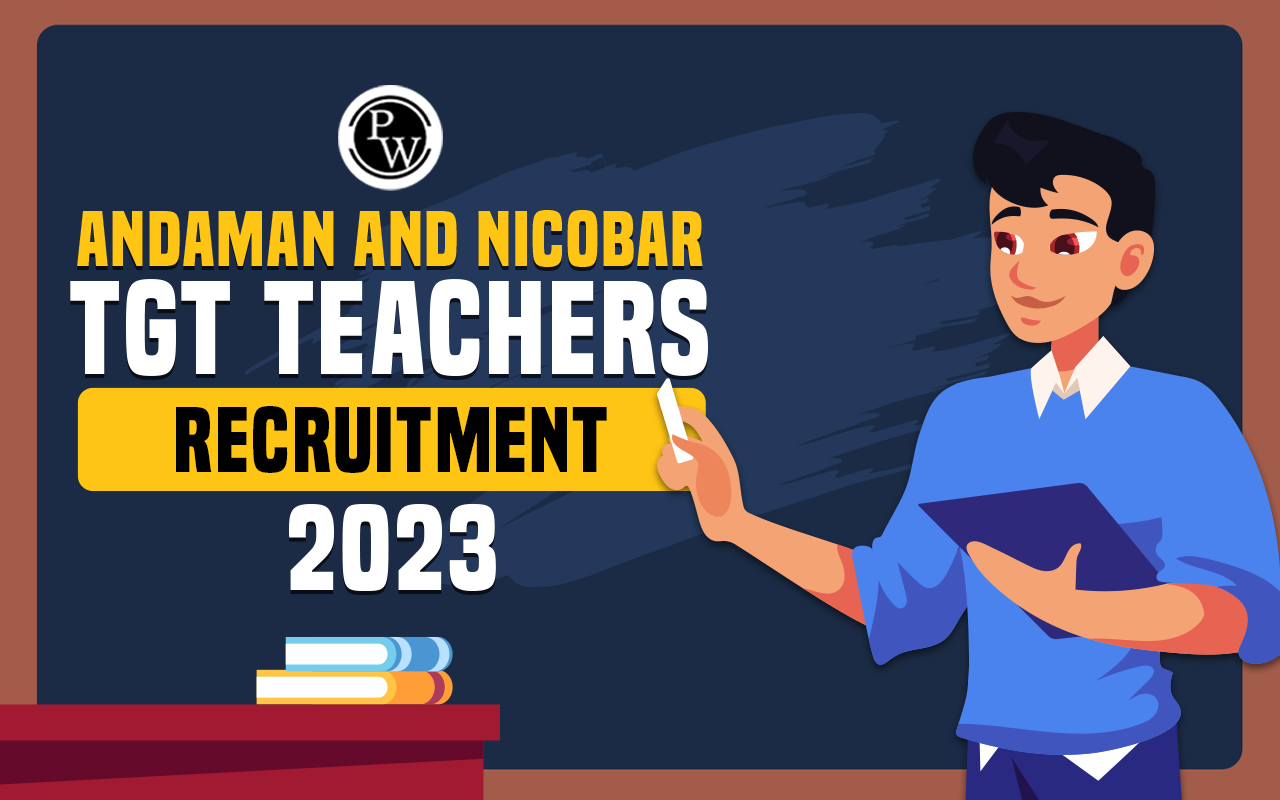Andaman and Nicobar TGT Recruitment 2023