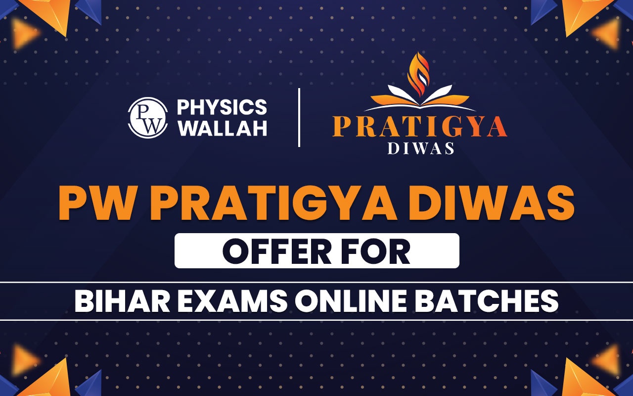 PW Pratigya Diwas Offer For Bihar Exams